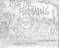 Mortal Remains (UK) : Practice Tape